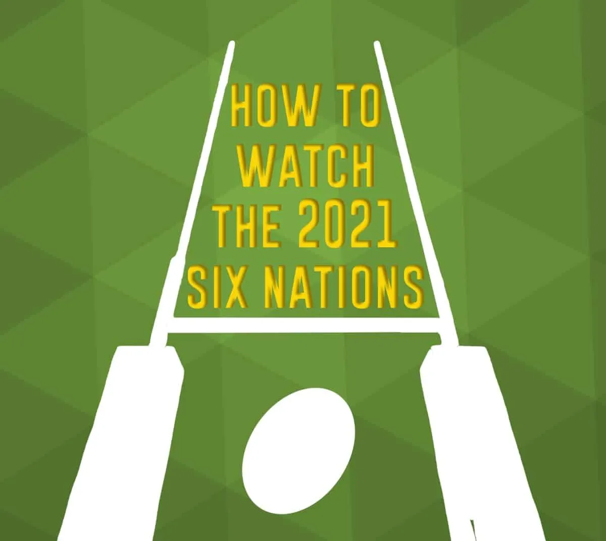 How to watch the Six Nations