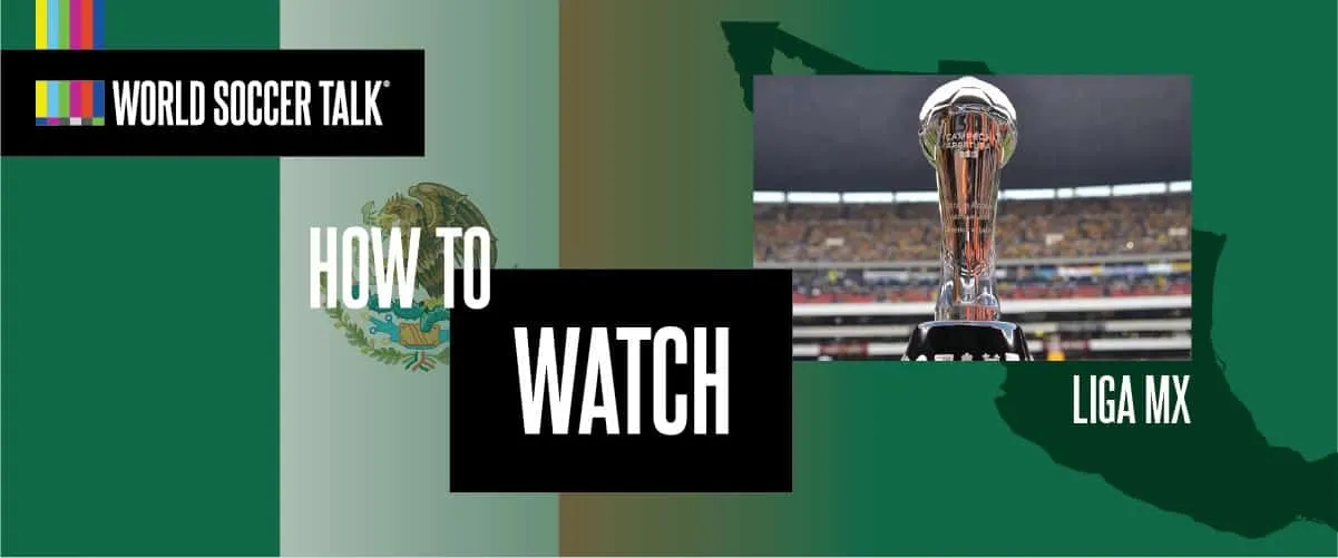 How to watch Liga MX on US TV