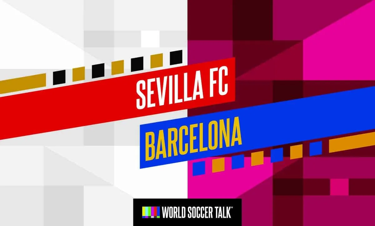 Sevilla vs Barça