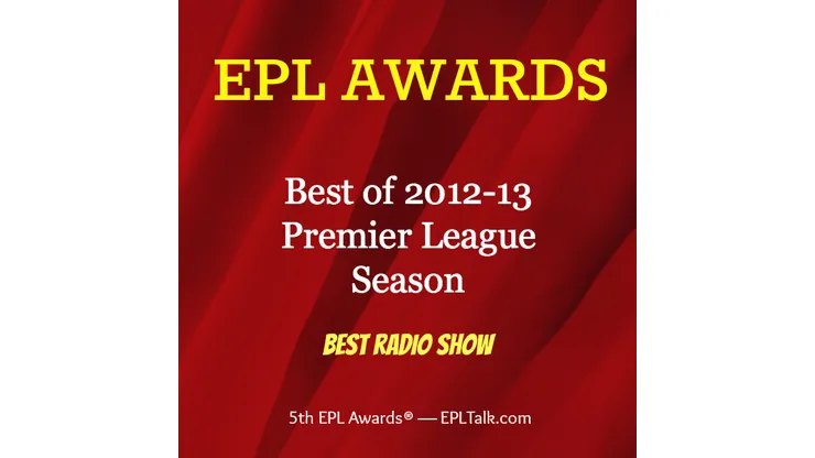 2013 EPL Awards: Best Radio Show