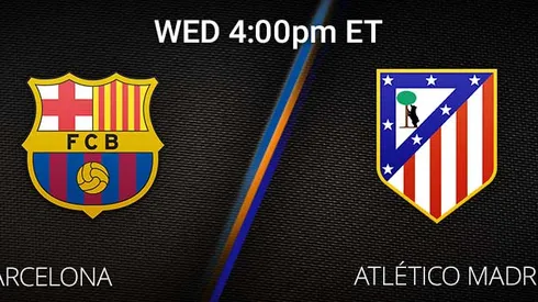 Where to find Barcelona vs. Atletico Madrid: Sept. 20, 2016