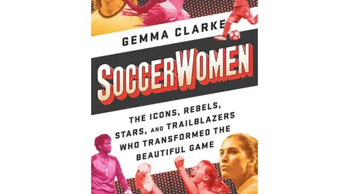 ‘SoccerWomen’ book review about women's soccer history