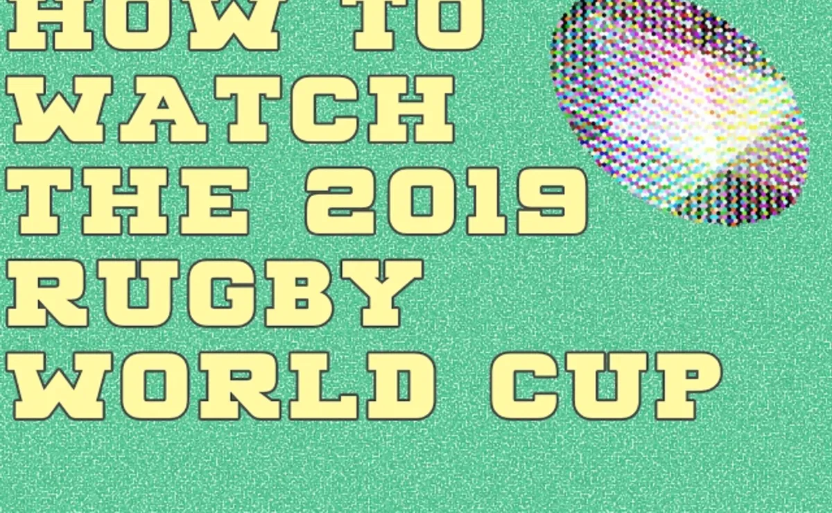 Whatching Rugby How to watch Rugby World Cup on TV and streaming from USA - World ...