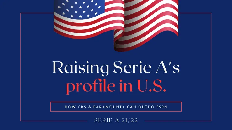How CBS and Paramount+ need to better ESPN's Serie A coverage
