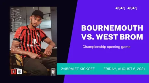 Bournemouth vs. West Brom on US TV: Aug. 6, 2021