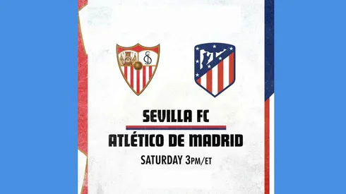 Where to find Sevilla vs. Atletico Madrid on US TV