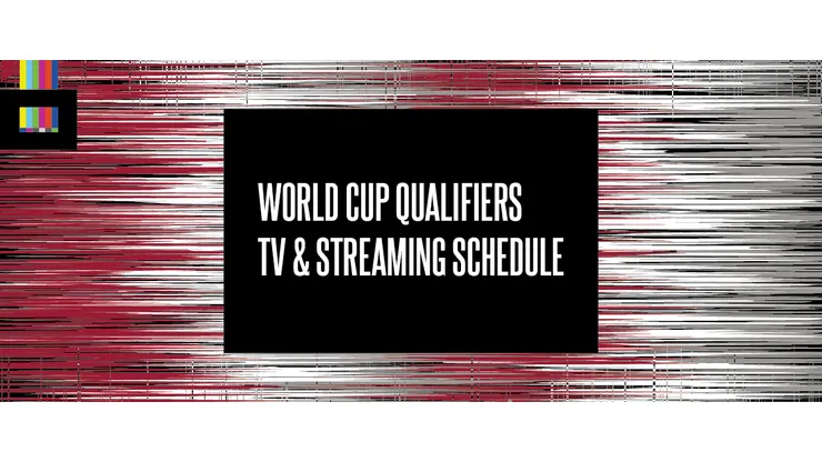 World Cup 2026 Qualifiers TV Schedule in USA