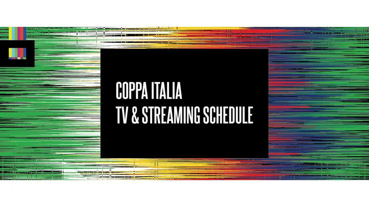 Coppa Italia 2026 TV Schedule USA and Streaming Links