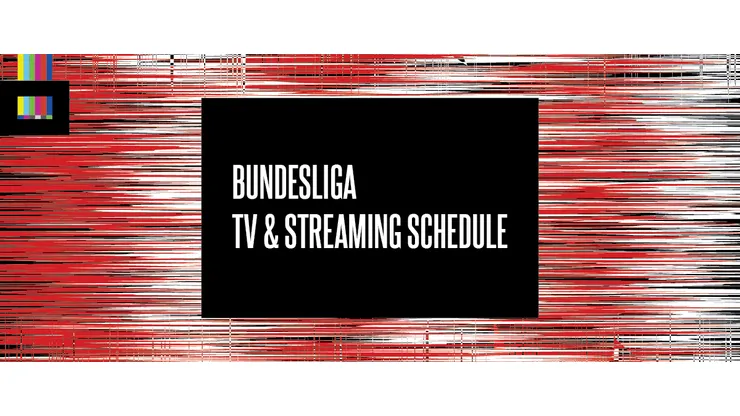 Bundesliga 2026 TV Schedule and Streaming Links in the USA
