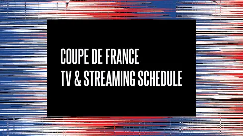 Coupe de France 2026 TV Schedule USA