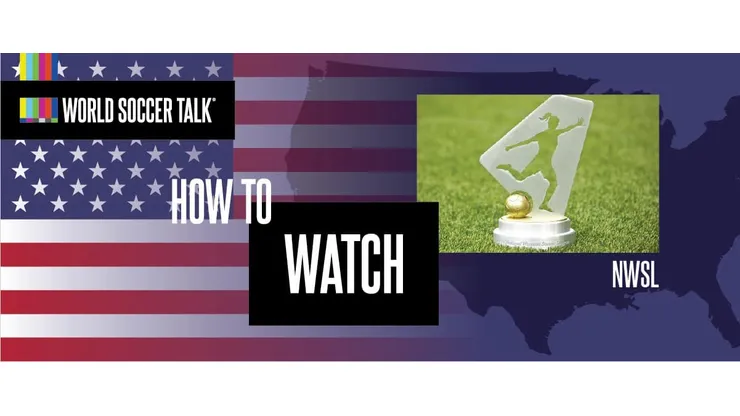How to watch NWSL on US TV