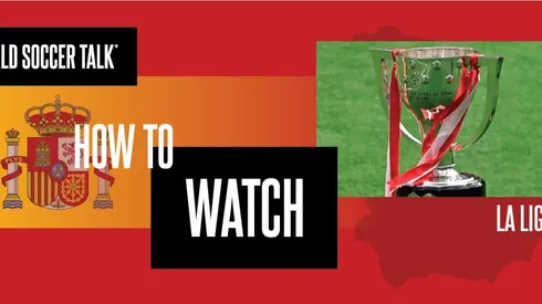 How to watch La Liga on US TV