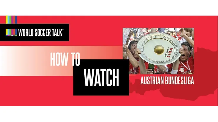 How to watch Austrian Bundesliga in U.S.