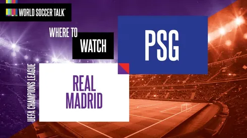 Where to find PSG vs. Real Madrid on US TV