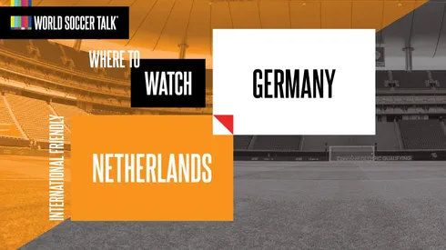 Where to find Netherlands vs. Germany on US TV