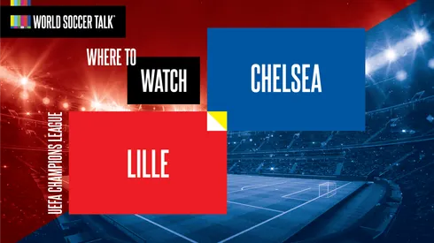 Where to find Lille vs. Chelsea on US TV