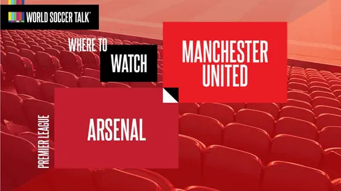 Where to find Arsenal vs. Man United on US TV