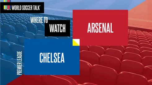 Where to find Chelsea vs. Arsenal on US TV