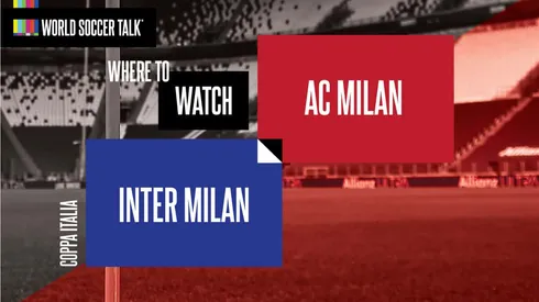 Where to find Inter Milan vs. AC Milan