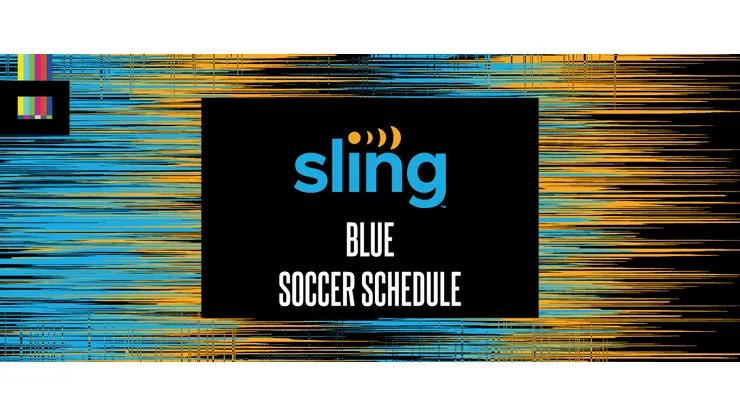 Sling Blue Soccer Schedule