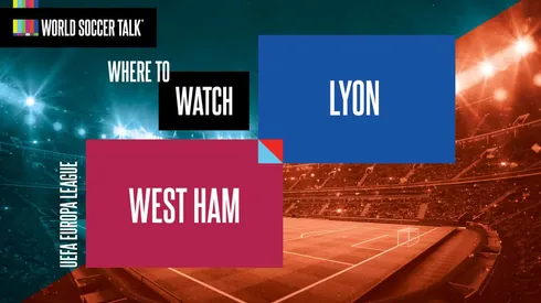 Where to find West Ham vs. Lyon on US TV