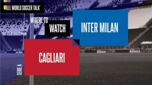 Where to find Cagliari vs. Inter Milan on US TV