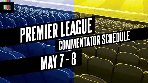 EPL commentators on NBC: May 7 and May 8