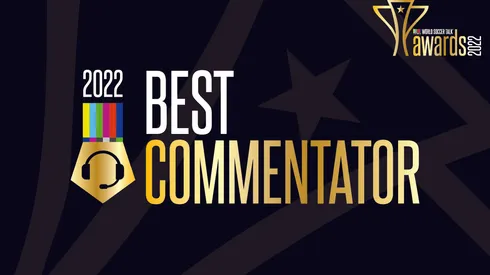 Best Commentator - 2022 World Soccer Talk Awards
