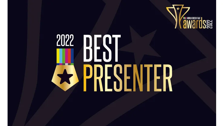 Best Presenter - 2022 World Soccer Talk Awards