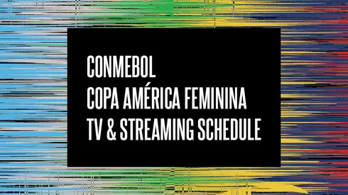 Women's Copa América 2025 TV Schedule USA