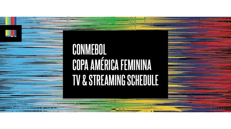 Women's Copa América 2025 TV Schedule USA