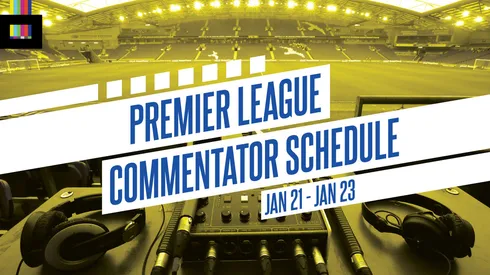 EPL commentators on NBC: Jan. 21 to 23