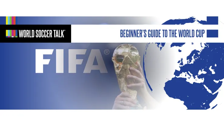 FIFA World Cup Beginner's Guide