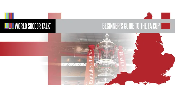 FA Cup Beginner's Guide