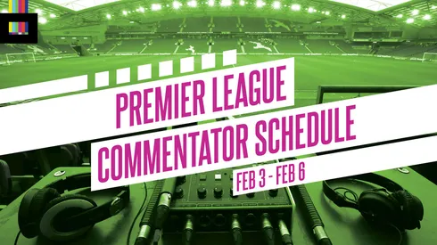 EPL commentators on NBC: Feb. 3 to 5