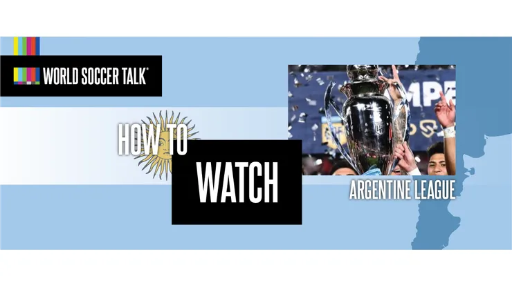 How to watch the Argentine league on US TV