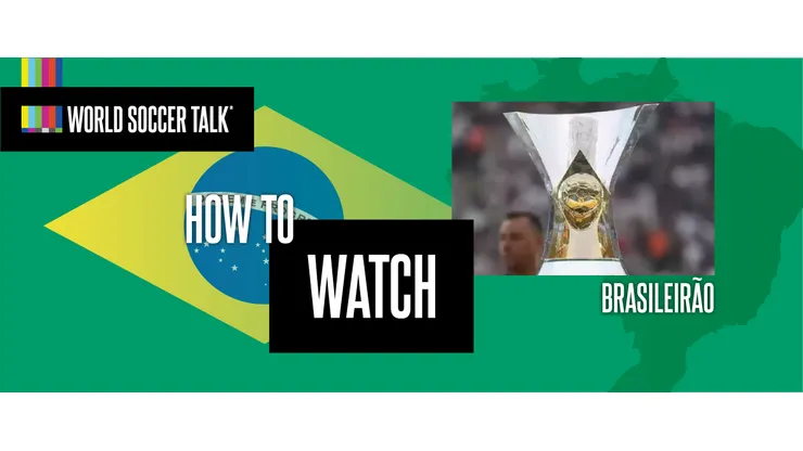 How to watch the Brasileirão on US TV