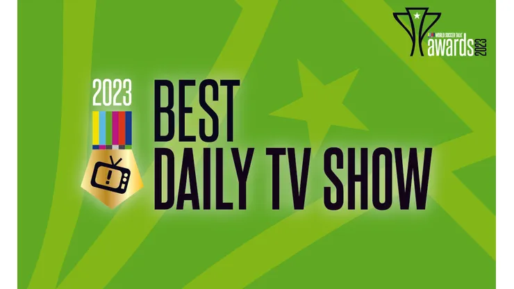 Best Daily TV Show: 2023 World Soccer Talk Awards