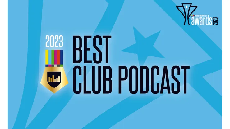 Best Club Podcast: 2023 World Soccer Talk Awards