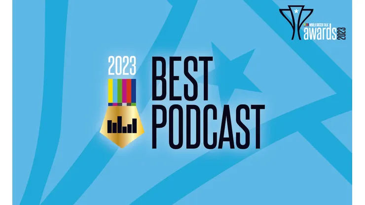 Best Podcast: 2023 World Soccer Talk Awards