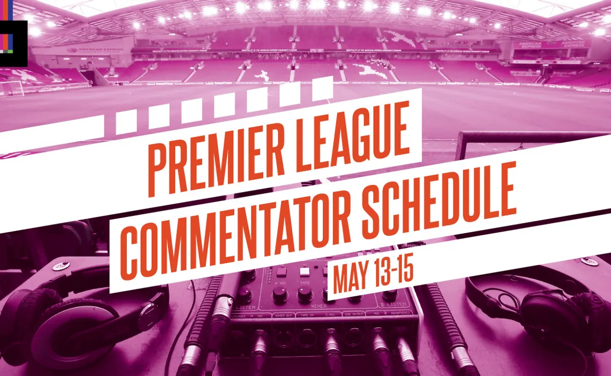 Epl Prompter EPL commentators on NBC: May 13 to May 15