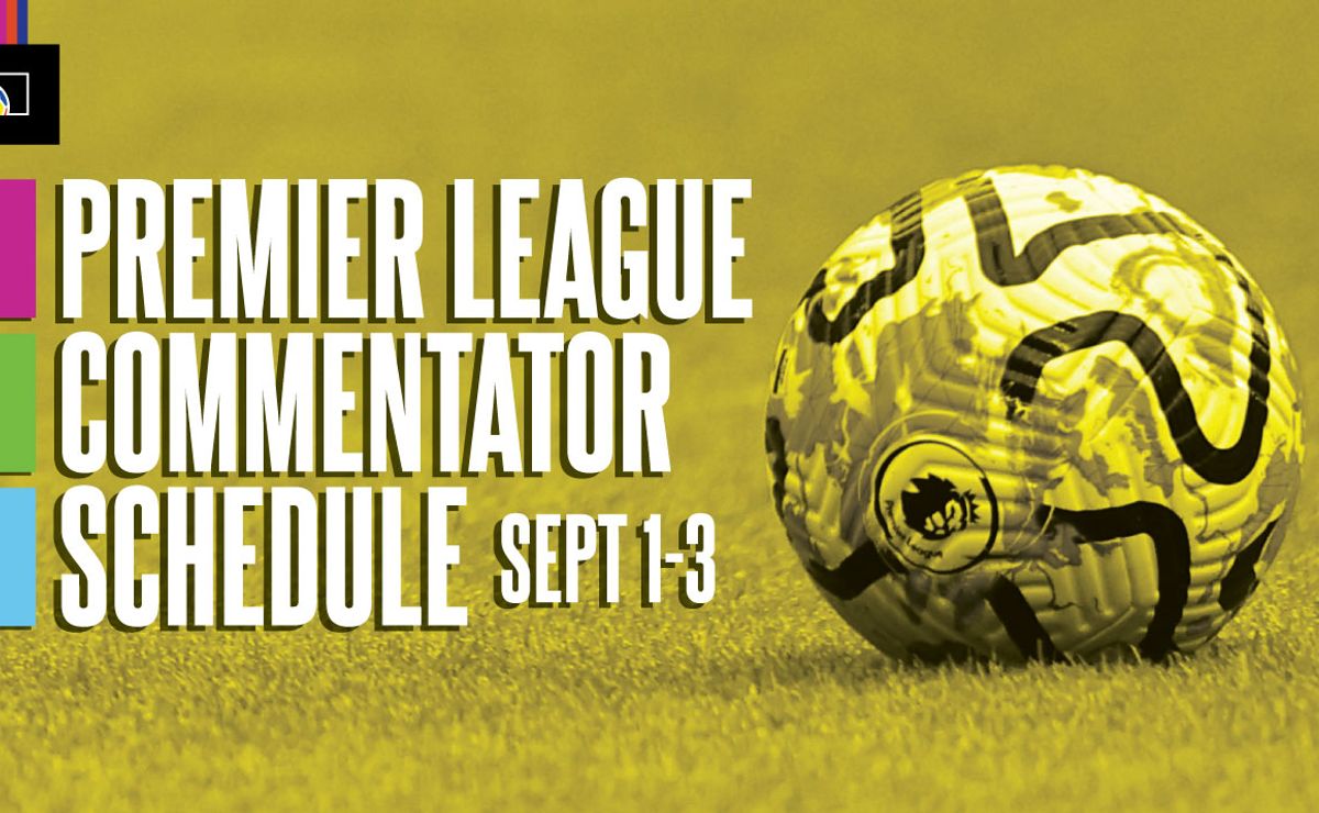 Epl Prompter EPL commentators on NBC: Sep. 1 to 3