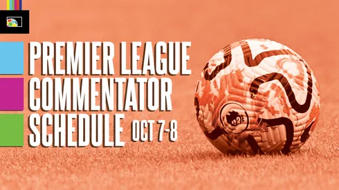 EPL Commentators on NBC: Oct. 7 & 8