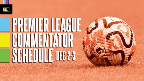 EPL commentators on NBC: December 2 and 3