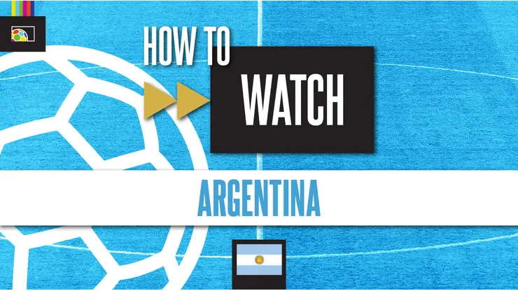 How to watch Argentina national team