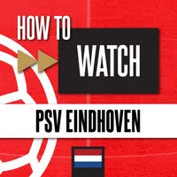 How to watch PSV Eindhoven on US TV