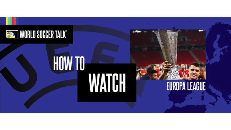 How to watch Europa League on US TV