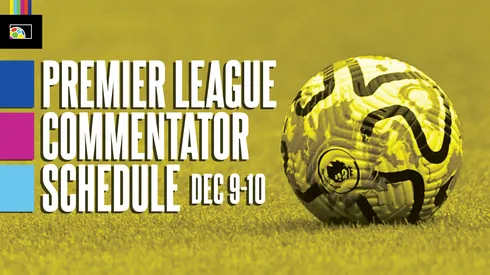EPL Commentators on NBC: Dec. 9 and 10